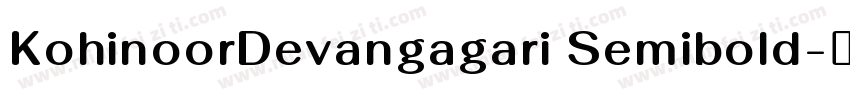 KohinoorDevangagari Semibold字体转换